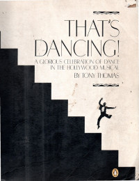 That dancing a glorious celebration of dance in the hollywood music