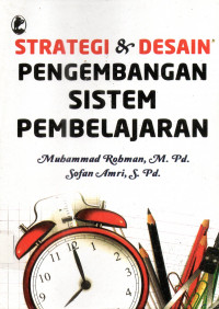 Strategi & Desain Pengembangan Sistim Pembelajaran