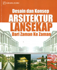 Image of Desain dan Konsep Arsitektur Lansekap dari Zaman Ke Zaman