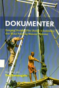 Image of Dokumenter: dongeng produksi film (asing) di indonesia dari sudut pandang manajer produksi