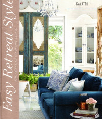 Easy Retreat Style
