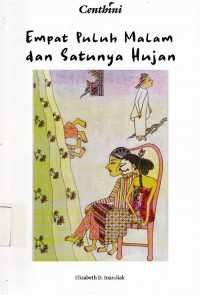 Empat Puluh Malam dan Satunya Hujan