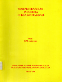 Seni Pertunjukan  Indonesia  Di Era Globalisasi