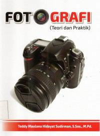 Fotografi: Teori dan Praktik