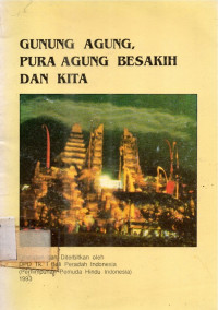 Gunung Agung Pura Agung Bedakih Dan Kita