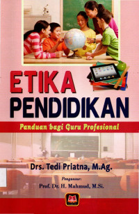 Etika Pendidikan Panduan Bagi Guru Profesional