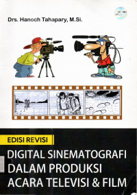 Image of Digital Sinematografi dalam Produksi Acara Televisi & Film