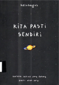 Kita Pasti Sendiri