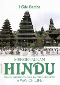 Image of Mengenalkan Hindu Sebagai Satu Budaya Sikap dan Perilaku Hidup
