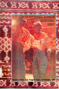 laporan pelaksanaan temu ilmiah dan festival MSPI 94 tanggal 1-3 desember 1994  di maumere flores