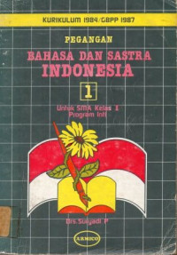 Pegangan , Bahasa dan sastra indonesia ( 1)