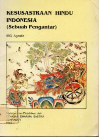 Kesusastraan hindu indonesia ( sebuah pengantar )