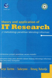 Theory and Application of It Research