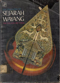Sejarah wayang asal usul jenis dan cirinya