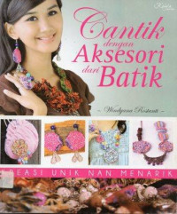 Cantik dengan aksesori dari batik