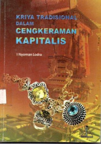 Kriya Tradisional Dalam Cengkraman Kapitalis