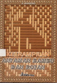 Ketrampilan anyaman bambu dan rotan