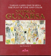 Tarian Garis Dan Warna   The Play Of Line And Color  Nyoamn Gunarsa