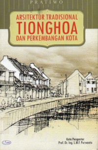 Arsitektur tradisional tionghoa dan perkembangan kota