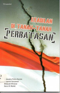 Image of Keadilan di Tanah-Tanah Perbatasan