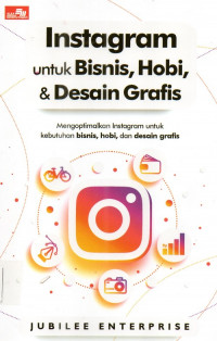Instagram untuk Bisnis, Hobi, dan Desain Grafis