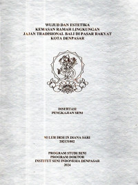 DIS : Wujud dan estetika kemasan ramah lingkungan jajan tradisisonal bali di pasar rakyat kota Denpasar