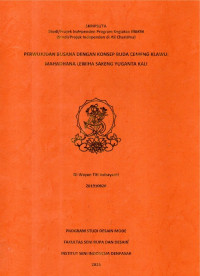 Image of SKR.DM : Perwujudan Busana dengan Konsep Buda Cemeng Klawu: Mahadhana Lewiha Sakeng Yuganta Kali