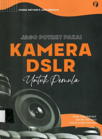 Image of Jago Potret Pakai Kamera DSLR
