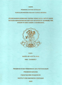 Image of SKR.ST : Pembelajaran Kendang Topeng Keras Gaya I Ketut Cater dengan menggunakan Metode Kooperatif Learning Tipe Jigsaw di SMA Negeri 2 Abiansemal