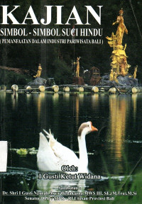 Kajian simbol-simbol suci hindu (pemanfaatan dalam industri pariwisata bali)