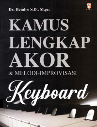 Kamus Lengkap Akor & Melodi-Improvisasi Keyboard
