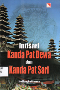Intisari Kanda Pat Dewa dan Kanda pat Sari