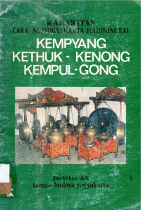 Karawitan  Cara Ngayogyakarta Hadiningrat  Kempyang  Kethuk - Kenong  Kempul - Gong