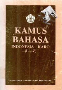 Kamus  Bahasa   Indonesia  Karo  ( L-Z )