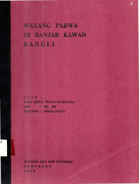 SPED  :  WAYANG PARWA DI BANJAR KAWAN  BANGLI