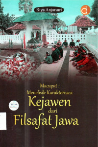Macapat: Menelisik Karakterisasi Kejawen dari Filsafat Jawa