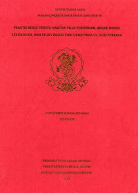 Image of SKR DI : Praktik Kerja Proyek Habitas Villa Pererenan, Bruce House Kerobokan, dan Study Room Puri Ubud CV. Bali Perkasa