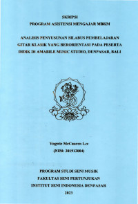 Image of SKR.MUS : Analisis Penyusunan Silabus Pembelajaran Gitar Klasik Yang Berorientasi Pada Peserta Didik di Amabile Music Studio, Denpasar, Bali