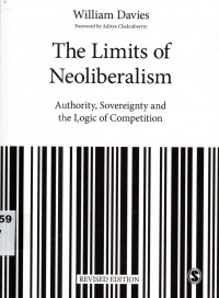 Image of The Limits Of Neoliberalism. Authority, Sovereignty And The Logic Of Competition