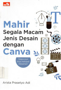 Mahir Segala Macam Jenis Desain dengan Canva