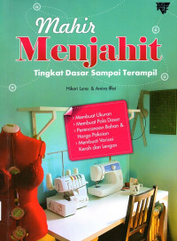 Image of Mahir menjahitan tingkat dasar sampai terampil