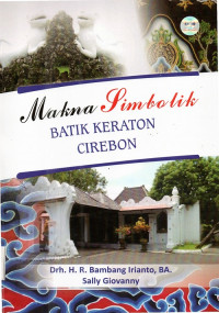 Makna Simbolik Batik Keraton Cirebon