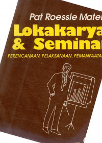 Image of Lokakarya & seminar , perencanaan , pelaksanaan , pemanfaatan