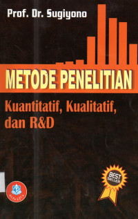 Metode penelitian kuantitatif , kualitatif dan R & D