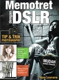 Image of Memotret dengan DSLR