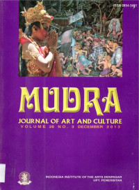 Mudra : Jurnal of Art And  Culture Volume 28 No. 3 December 2013