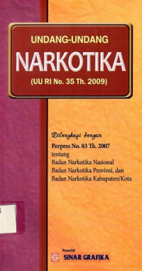 Undang - Undang Narkotika  (UU RI No.35 Th.2009 )