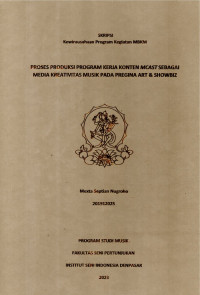 Image of SKR.MUS : Proses Produksi Program Kerja Konten Mcast Sebagai Media Kreativitas Musik Pada Pregina Art & Showbiz