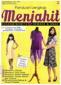 Panduan Lengkap Menjahit Busana Wanita Dewasa & Anak