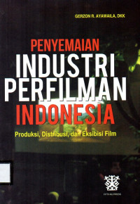 Penyemaian industri perfilm indonesia